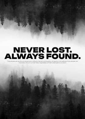 Never Lost Always Found