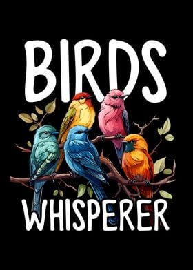 Birds Whisperer Birder