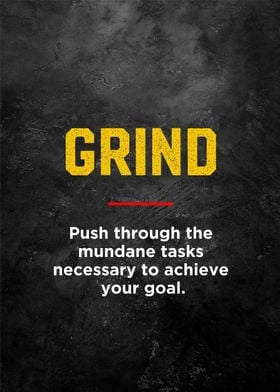 grind