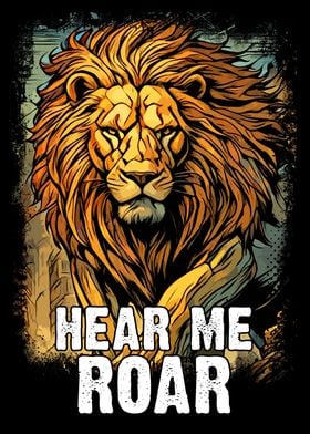 Fierce Lion Hear Me Roar