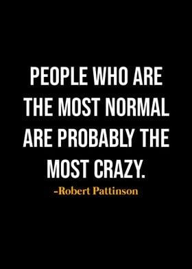 Robert Pattinson Quotes 