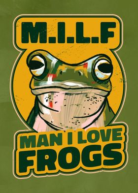 Man I Love Frogs
