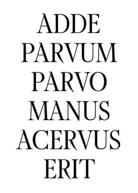 Adde Parvum Parvo Manus