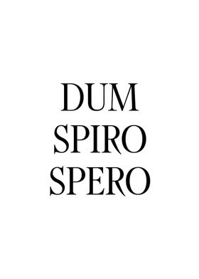 Dum Spiro Spero