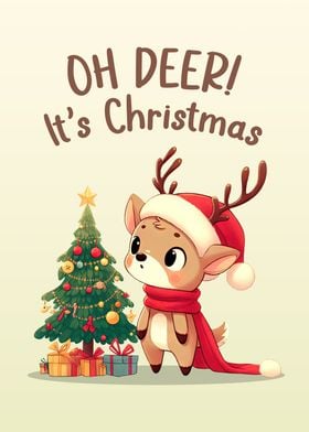 Oh Deer Its Christmas