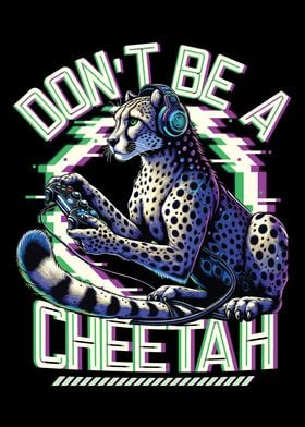 Video Gaming Cheetah