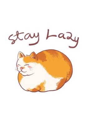 Stay Lazy