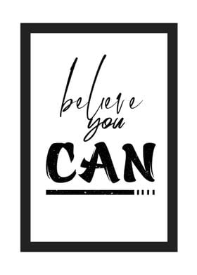 believe you can