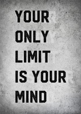 your limit is your mind