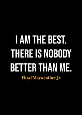 Floyd Mayweather Jr Quotes