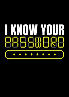 I Know Your Passwort Hack