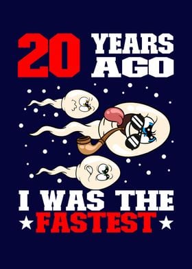 20TH Birthday Funny Sperm