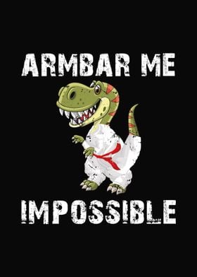 armbar me impossible