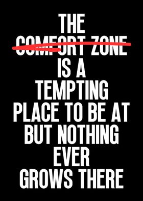 The Comfort Zone