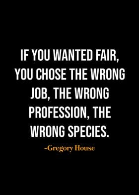 Gregory House quotes 