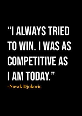 Novak Djokovic Quotes 