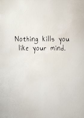 Your Mind Kills You