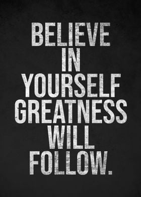 Believe In Yourself 