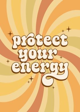 Protect Your Energy