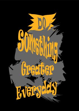 do something greater 