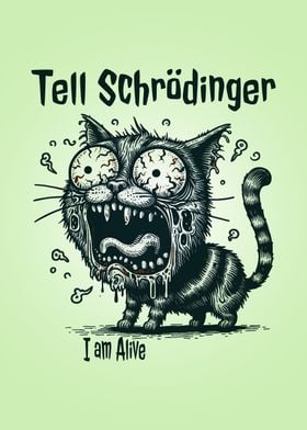  Tell Schrdinger cat