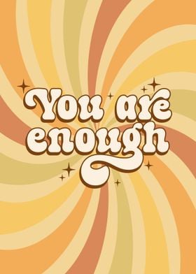 You Are Enough Wall Art