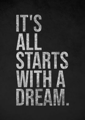 Its All Start With A Dream