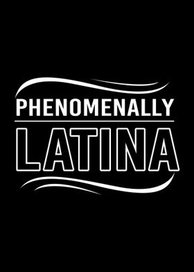 Phenomenally Latina