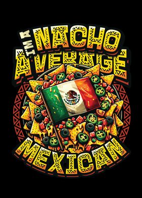 Nacho Average Mexican