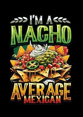 Nacho Average Mexican