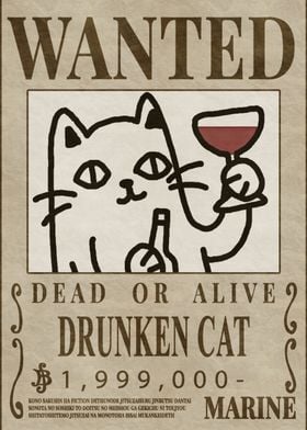 WANTED DRUNKEN CAT