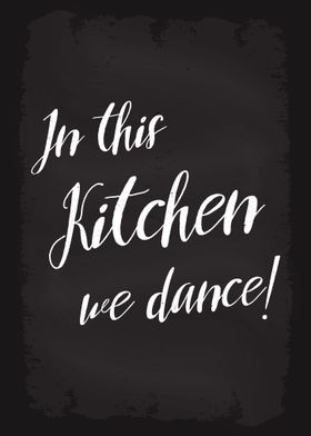 In This Kitchen We Dance