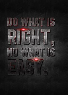 do what is right