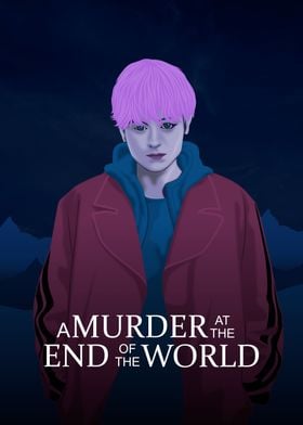 a murder the end of world