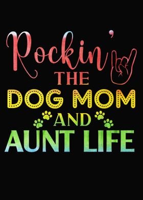 The Dog Mom and Aunt Life