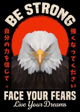 Be Strong Face Your Fears