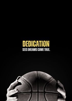 Dreams and Dedication