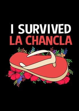 I Survived La Chancla