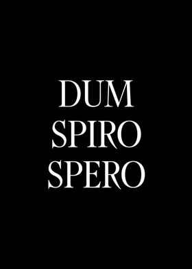 Dum Spiro Spero