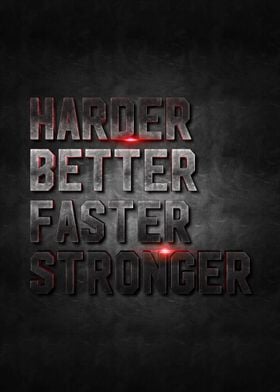 harder better faster