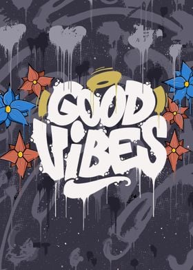 Good Vibes Text Graffiti