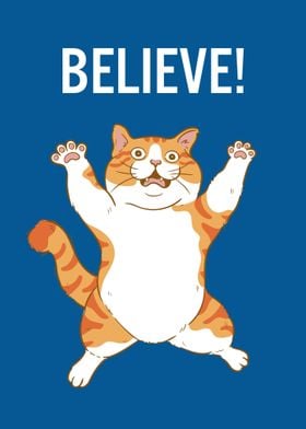 Believe Cat