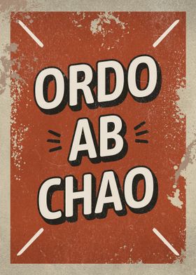 Ordo Ab Chao Latin Phrase