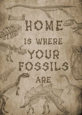 Home is where your fossils