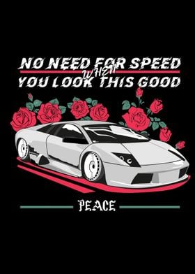 No Need For Speed Peace
