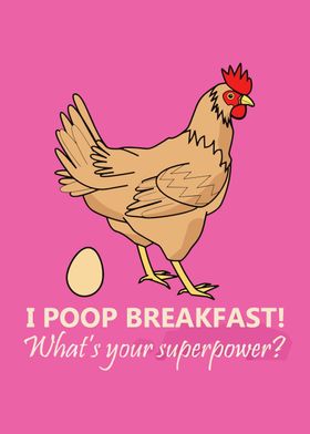 I poop breakfast