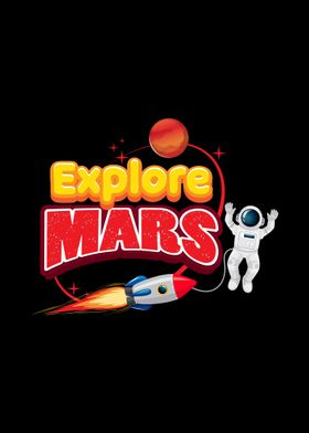 Explore Mars