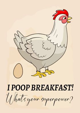 I poop breakfast