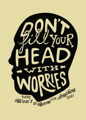 Fill Your Head Worries
