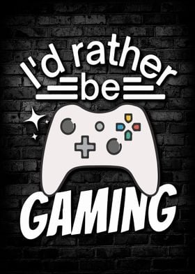 Id Rather Be Gaming 